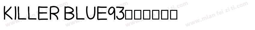KILLER BLUE93字体转换